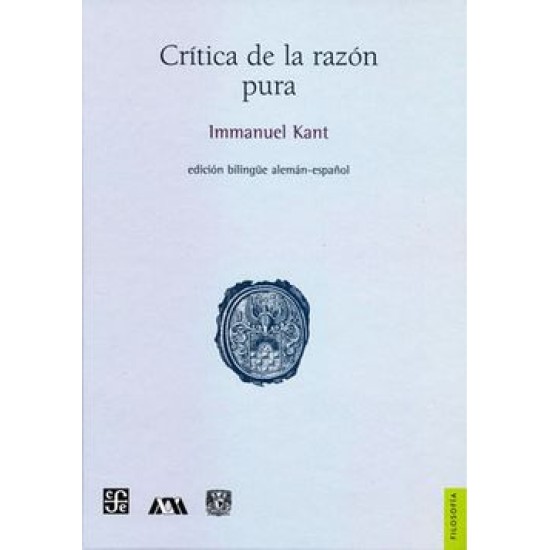 Crítica de la razón pura - Edición bilingüe