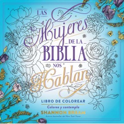 LAS MUJERES DE LA BIBLIA NOS HABLAN 