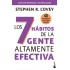LOS 7 HABITOS DE LA GENTE ALTAMENTE EFECTIVA 