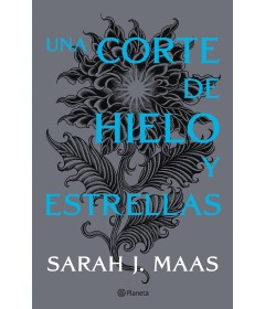 UNA CORTE DE HIELO Y ESTRELLAS (NUEVA EDICION)