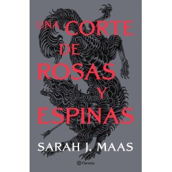 UNA CORTE DE ROSAS Y ESPINAS (NUEVA EDICION)
