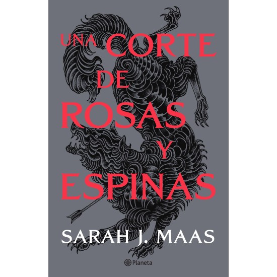 UNA CORTE DE ROSAS Y ESPINAS (NUEVA EDICION) UNA CORTE DE ROSAS Y ESPINAS (NUEVA EDICION)