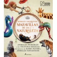 ANIMALES FANTASTICOS: MARAVILLAS DE LA NATURALEZA