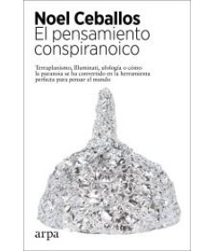 El pensamiento conspiranoico 