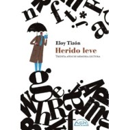 HERIDO LEVE: TREINTA AÑOS DE MEMORIA LECTORA