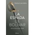 La espada de Bolívar