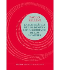LA MATEMÁTICA DE LOS DIOSES Y LOS ALGORITMOS DE LOS HOMBRES