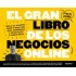 EL GRAN LIBRO DE LOS NEGOCIOS ONLINE