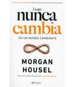 LO QUE NUNCA CAMBIA LO QUE NUNCA CAMBIA