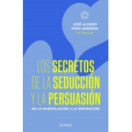Los secretos de la seducción y la persuasión