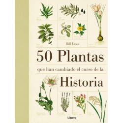 50 Plantas que han cambiado el curso de la historia