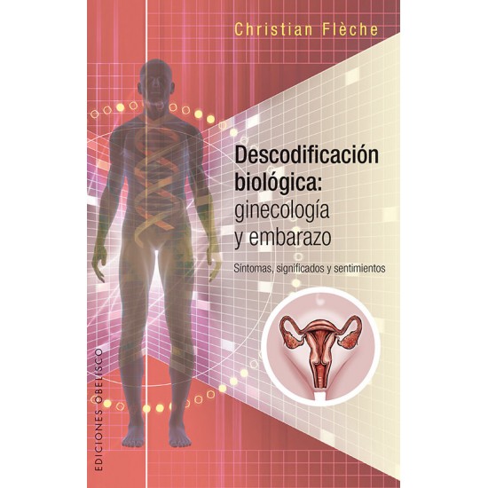 Descodificación biológica: ginecología y embarazo