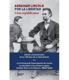 Abraham Lincoln Por la libertad