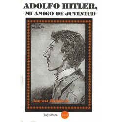 Adolfo Hitler, mi amigo de juventud