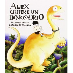 Alex quiere un dinosaurio