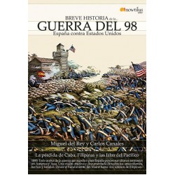 Breve historia de la Guerra del 98 España contra Estados Unidos