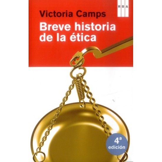 Breve historia de la ética Breve historia de la ética