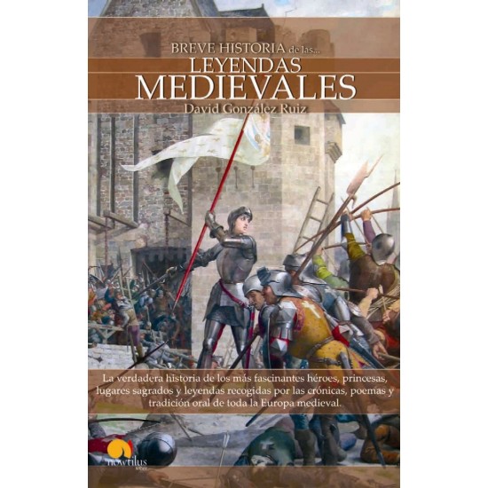 Breve historia de las Leyendas medievales
