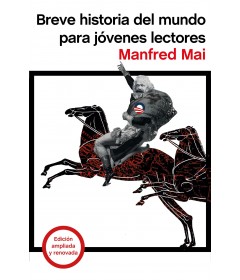 Breve historia del mundo para jóvenes lectores