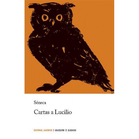 Cartas a Lucilio Cartas a Lucilio