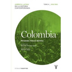 Colombia - tomo 4 Mirando hacia dentro
