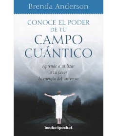 Conoce el poder de tu campo cuántico