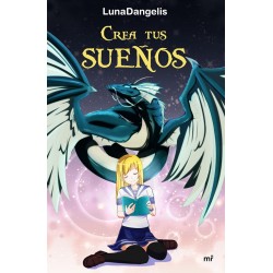 Crea tus sueños