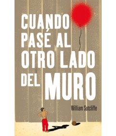 Cuando pasé al otro lado del muro