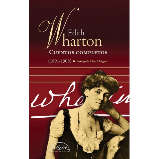 Cuentos completos - Edith Wharton (1891-1908)