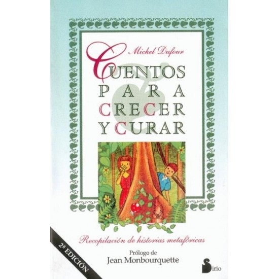 Cuentos para crecer y curar Cuentos para crecer y curar
