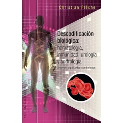 Descodificación biológica: Hematología, inmunidad, urología y andrología