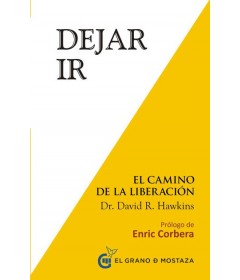 Dejar ir El camino de la liberación