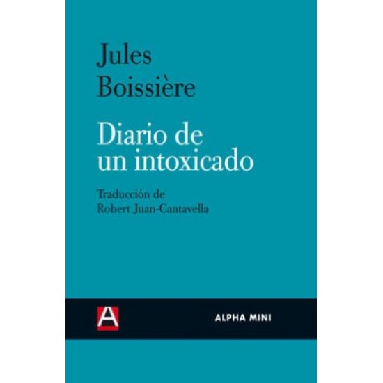 Diario de un intoxicado Diario de un intoxicado