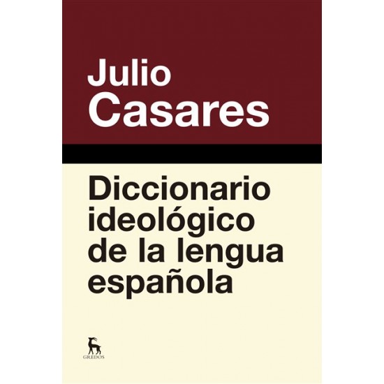Diccionario ideológico de la lengua española Diccionario ideológico de la lengua española