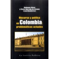 Discurso y política en Colombia: problemáticas actuales