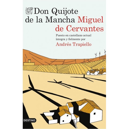 Don Quijote de la Mancha Don Quijote de la Mancha