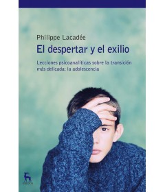 El despertar y el exilio