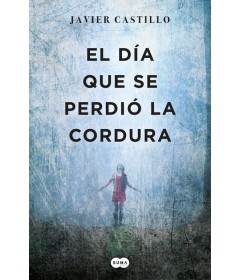 El día que se perdió la cordura