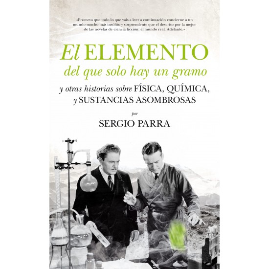 El elemento del que solo hay un gramo El elemento del que solo hay un gramo