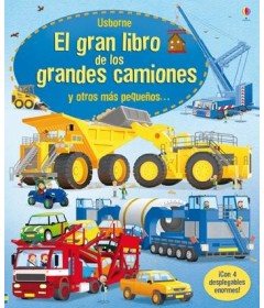 El gran libro de los grandes camiones y otros más pequeños...