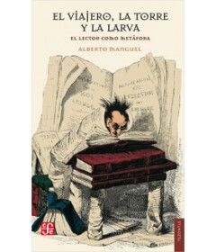 El viajero, la torre y la larva