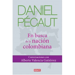 Daniel Pécaut En busca de la nación Colombiana