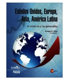 Estados Unidos, Europa, Asia, América Latina