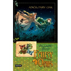 Fairy Oak - 4 Adiós, Fairy Oak