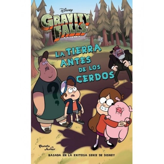 Gravity Falls - La tierra antes de los cerdos Gravity Falls - La tierra antes de los cerdos