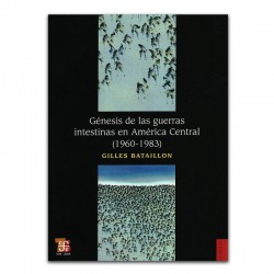 Génesis de las guerras intestinas en América central