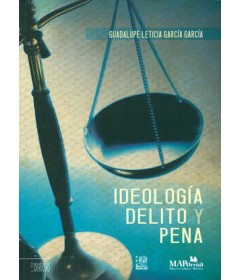 Ideología delito y pena