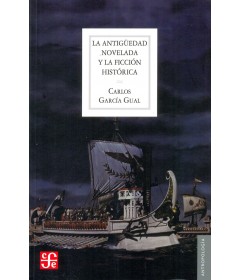La antigüedad novelada y la ficción histórica 