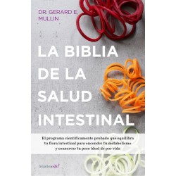 La biblia de la salud intestinal