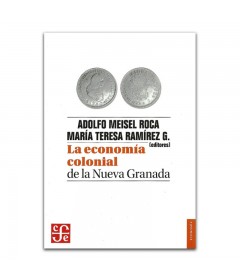 La economía colonial de la Nueva Granada